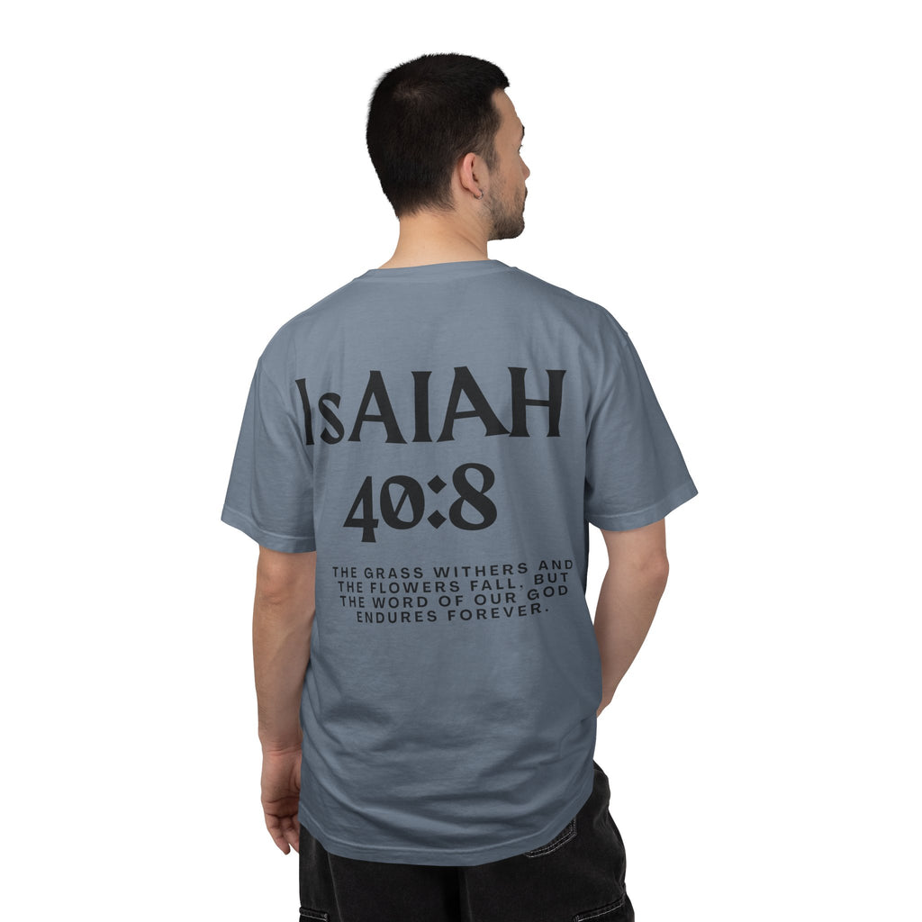 Isaiah 40:8  T-Shirt — Christian Scripture men shirts