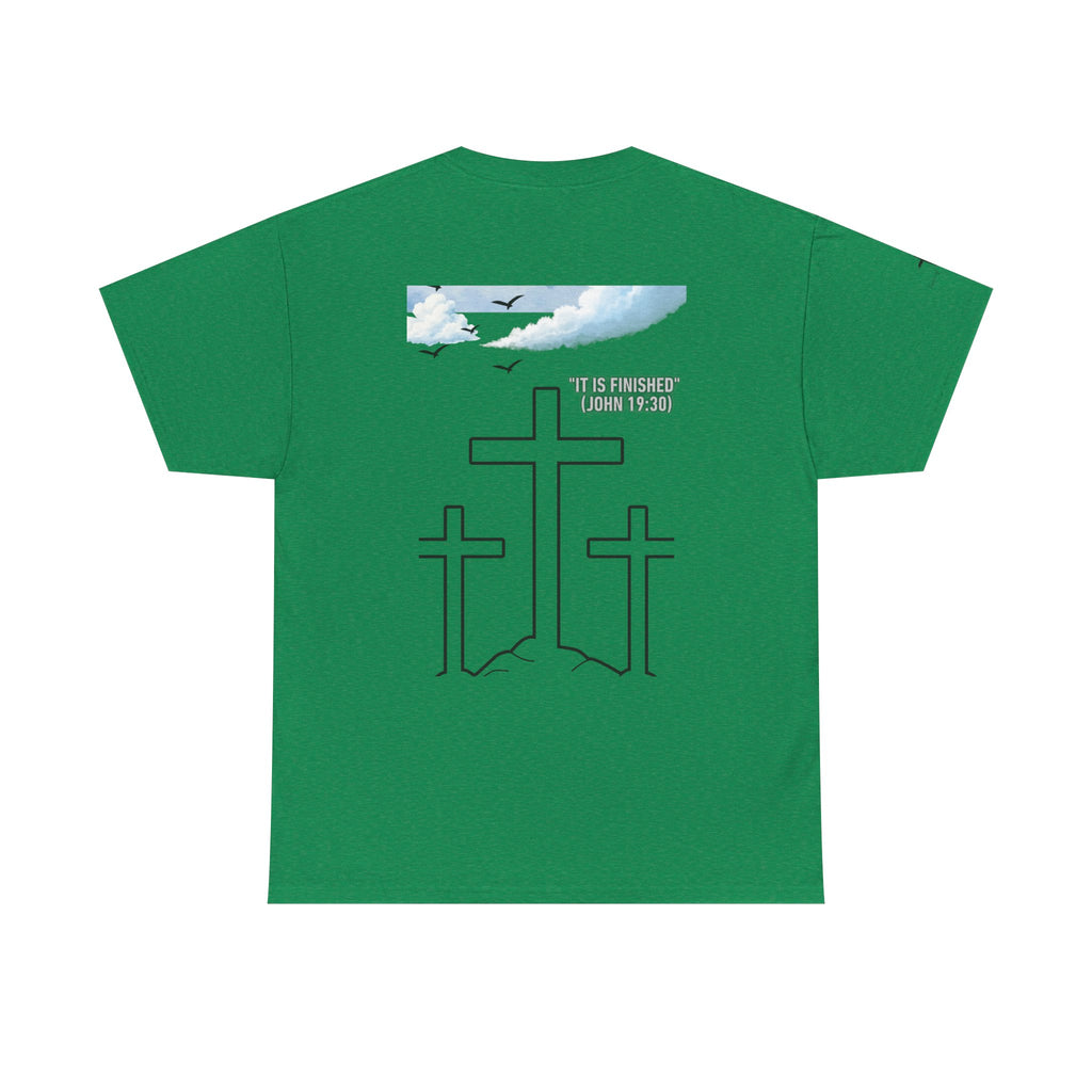Christian Crosses Tee — "It Is Finished"  T-Shirt