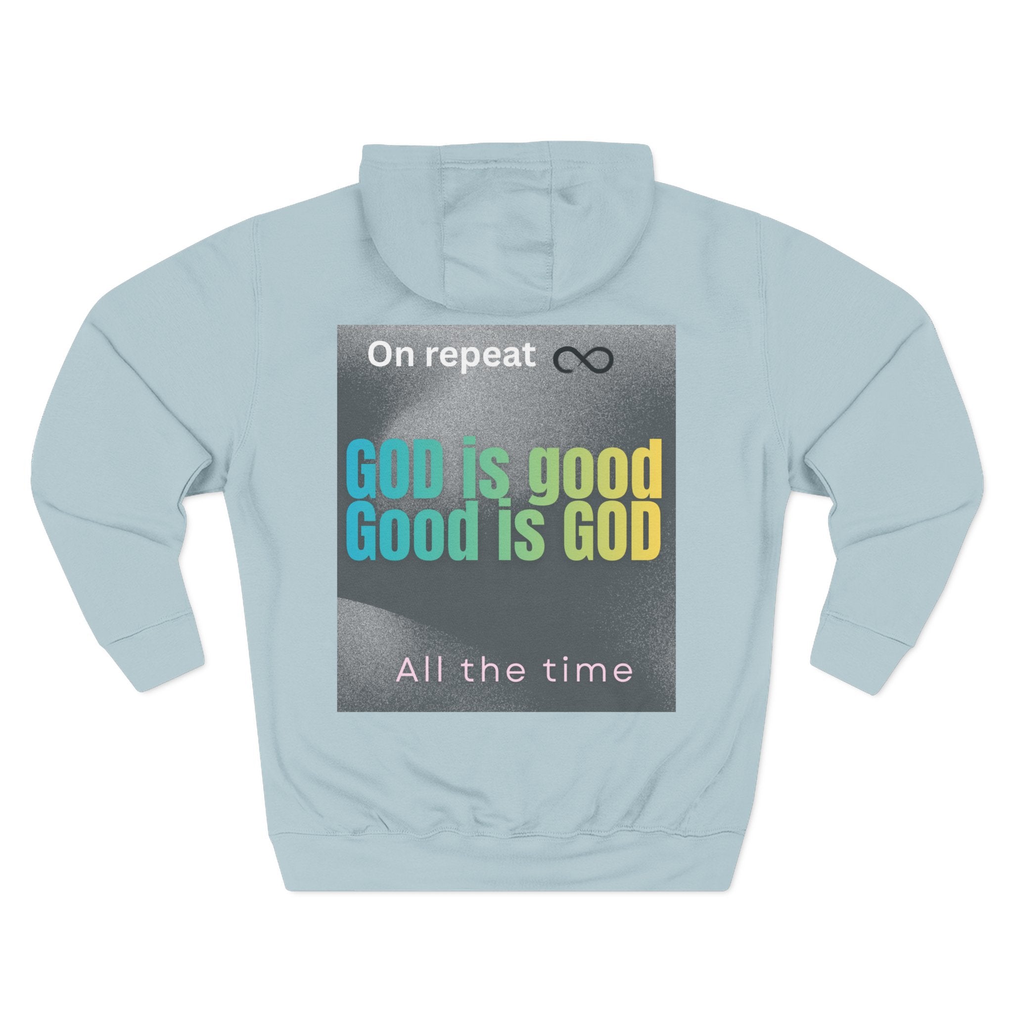 Faith Hoodie — "God Is Good"
