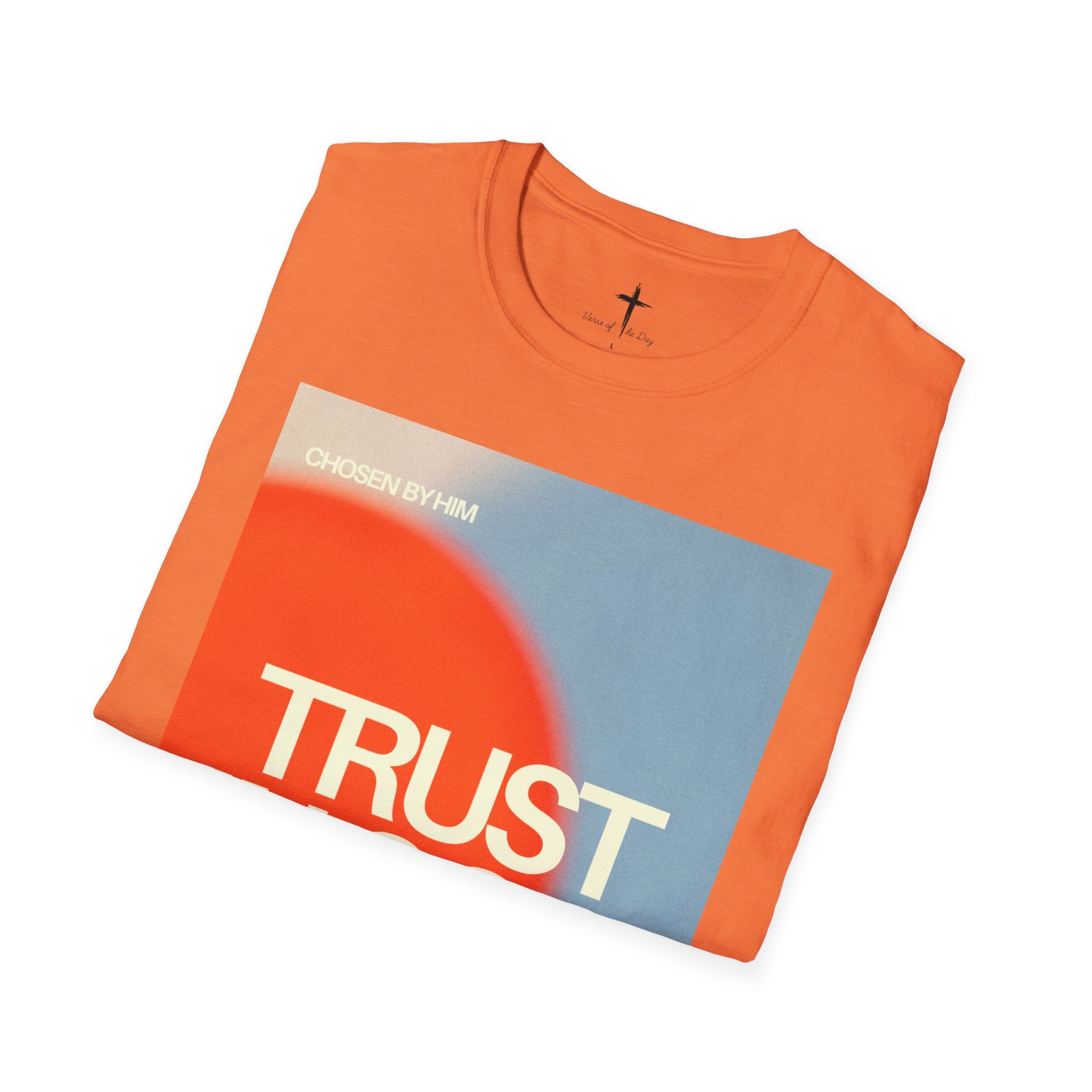 Unisex Soft style T-Shirt Chosen by Him