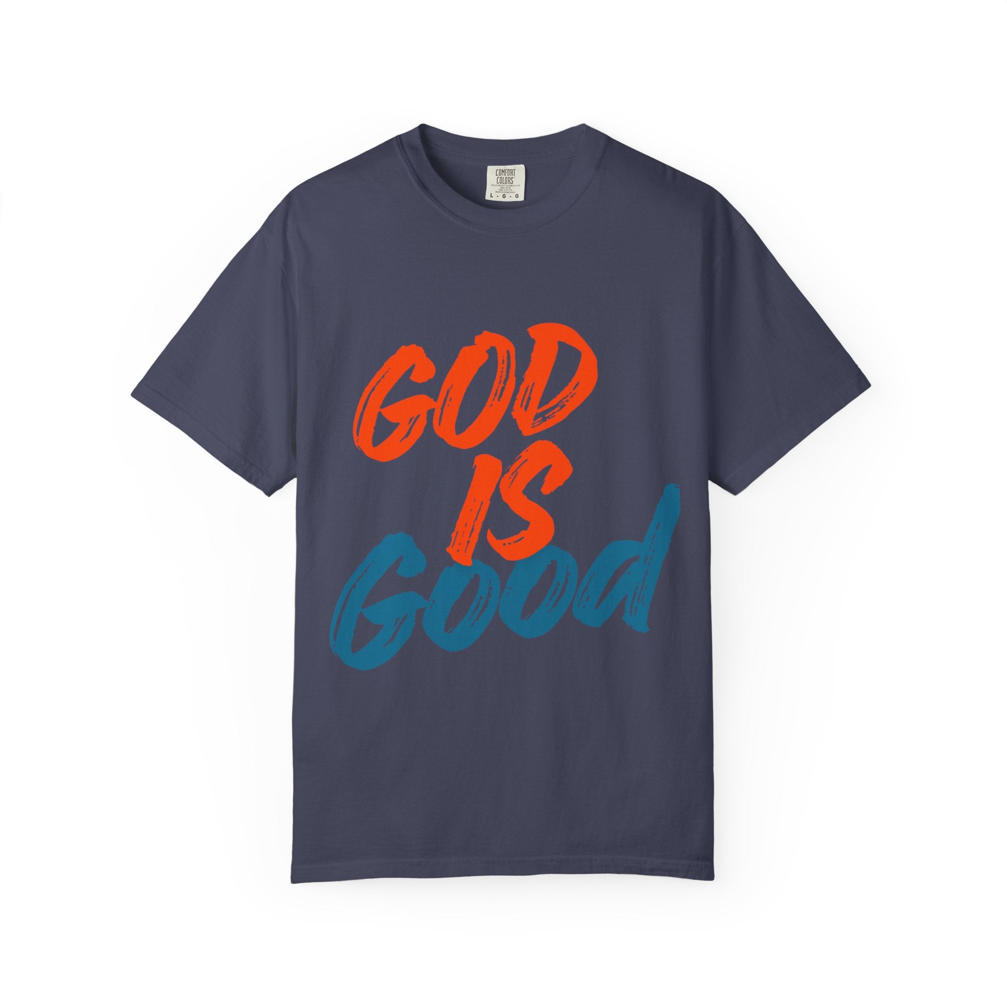 God Is Good T-Shirt — Inspiring Christian Faith Tee