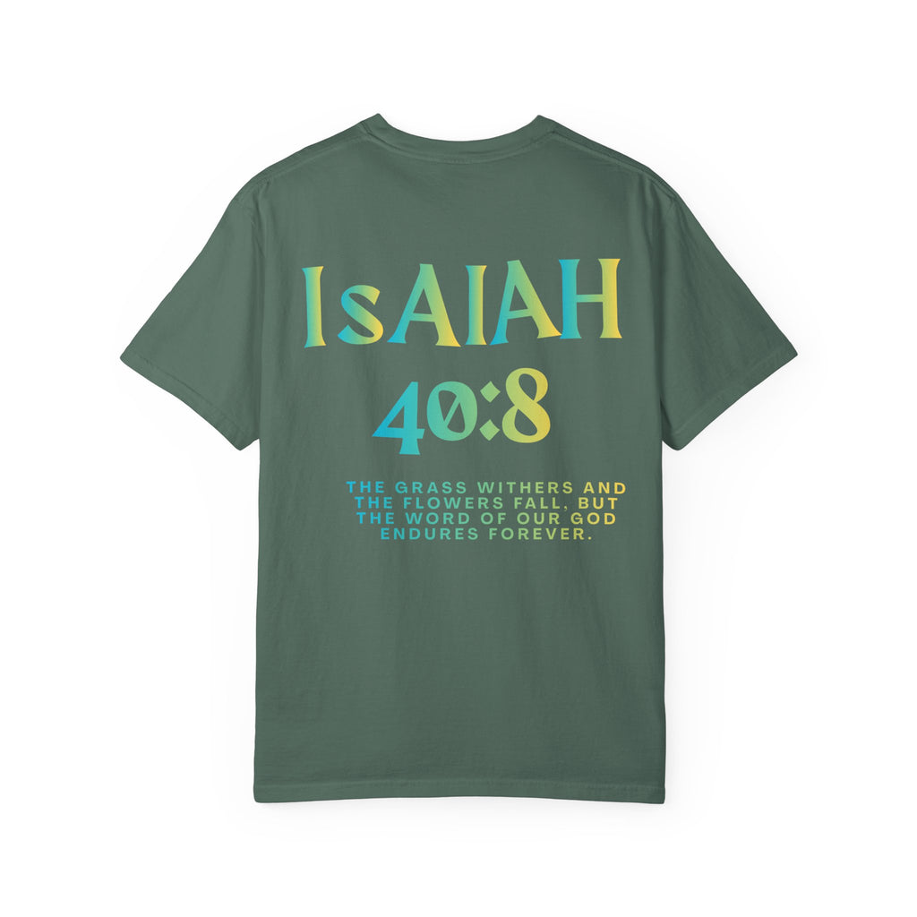 Isaiah 40:8 —  Tee with Cross unisex