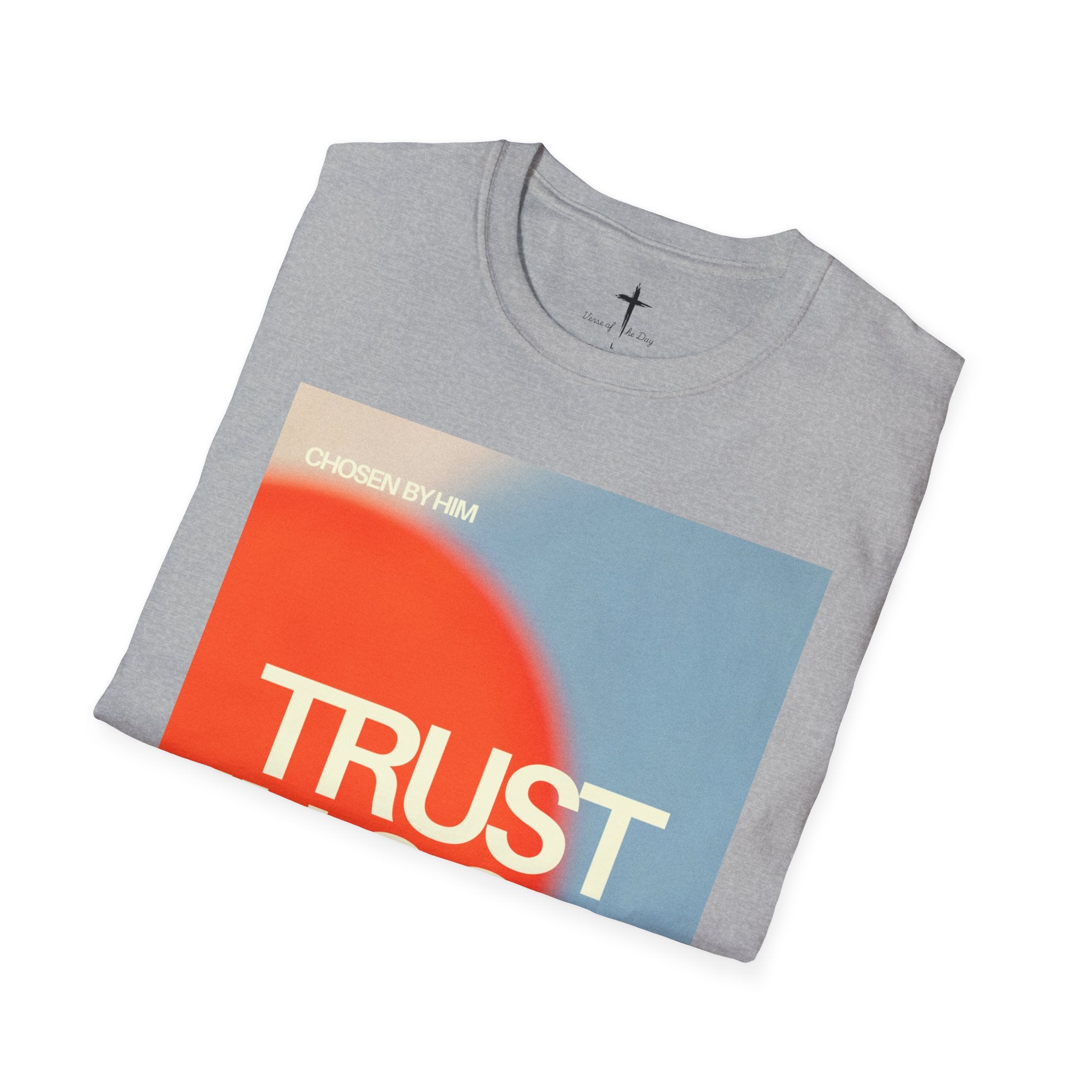 Unisex Soft style T-Shirt Chosen by Him