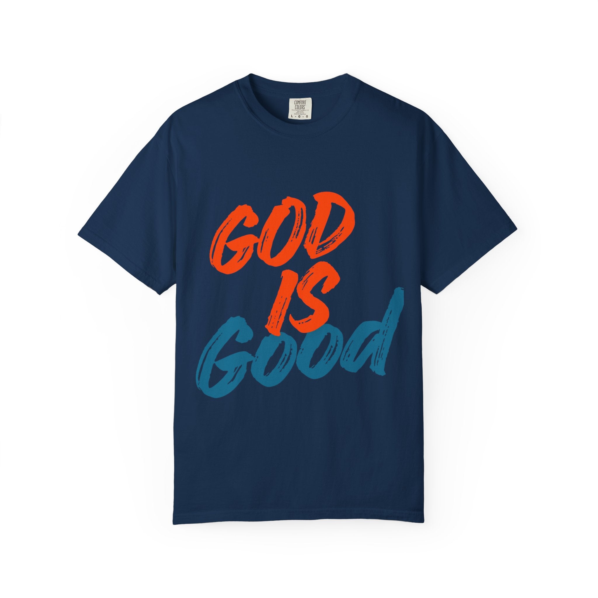 God Is Good T-Shirt — Inspiring Christian Faith Tee