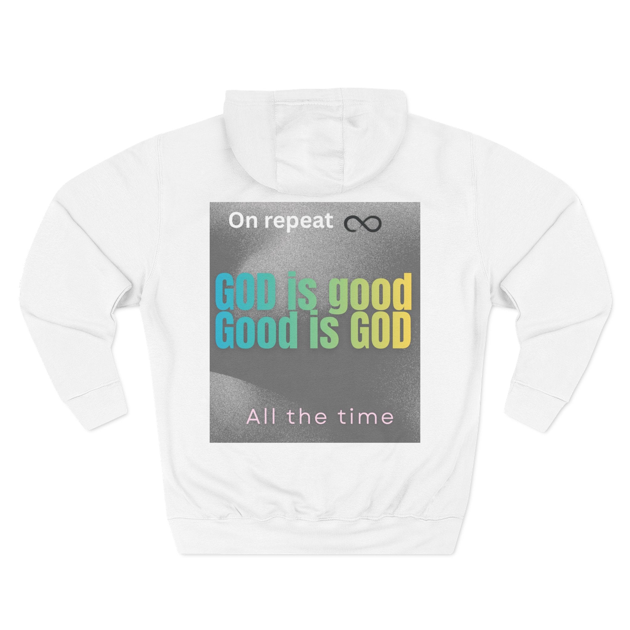 Faith Hoodie — "God Is Good"