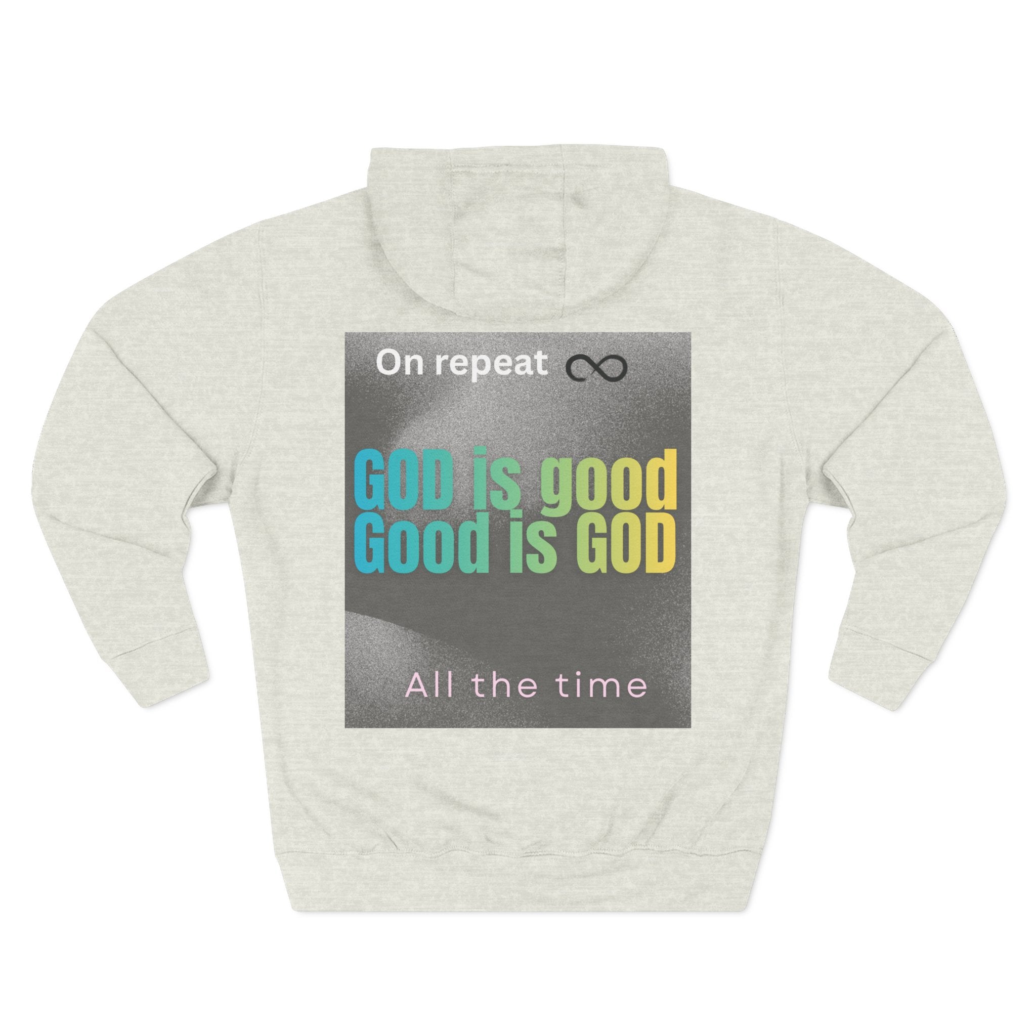 Faith Hoodie — "God Is Good"
