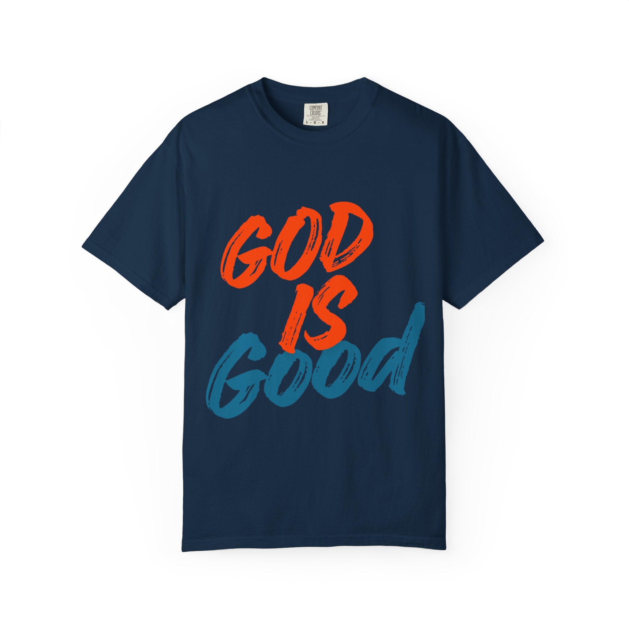 God Is Good T-Shirt — Inspiring Christian Faith Tee