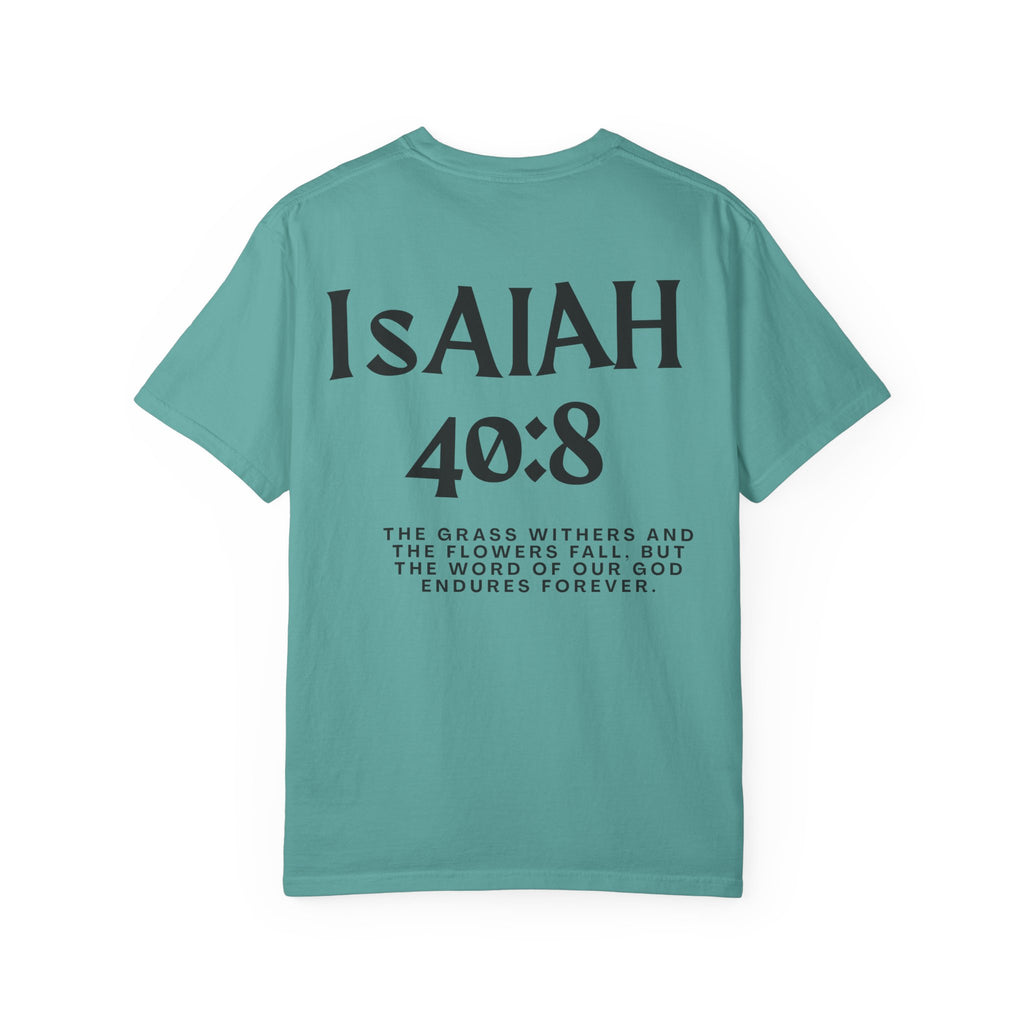Isaiah 40:8  T-Shirt — Christian Scripture men shirts