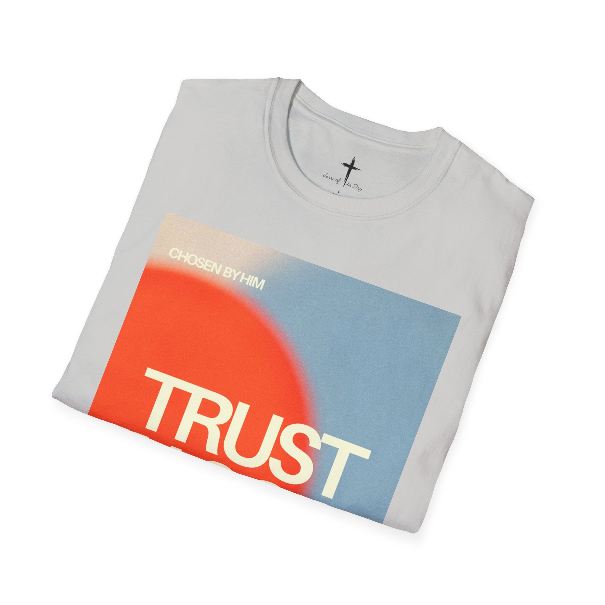 Unisex Soft style T-Shirt Chosen by Him