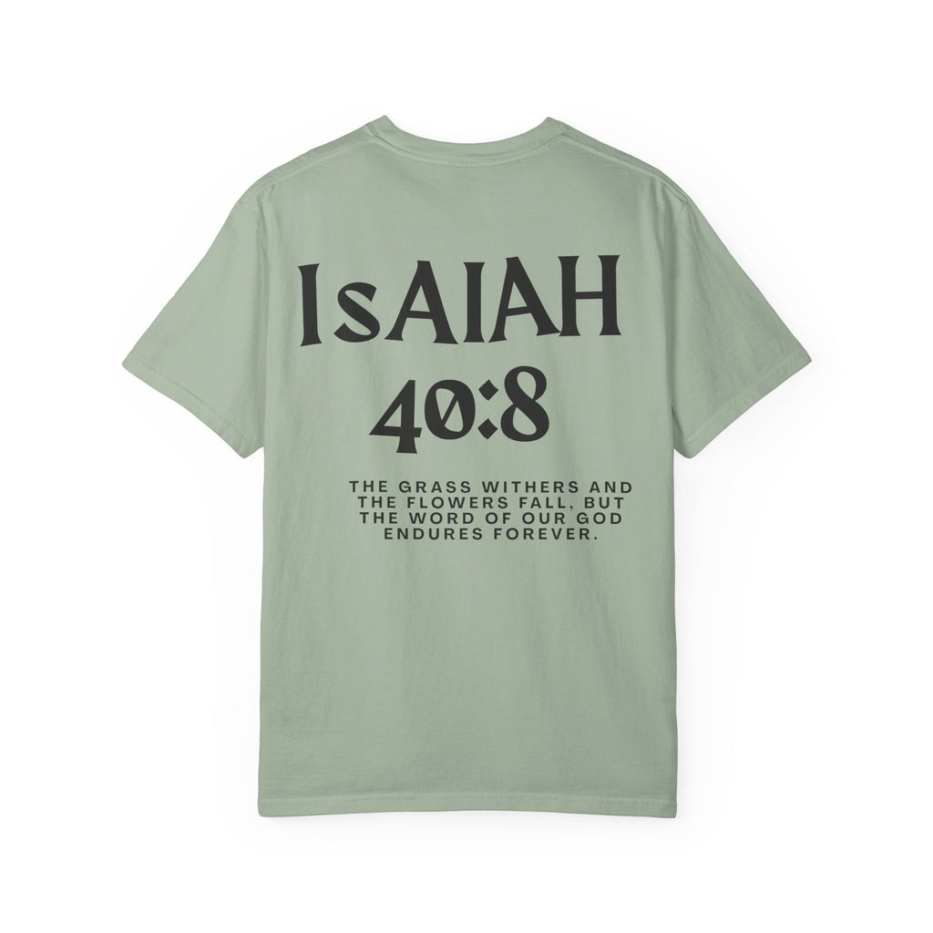 Isaiah 40:8  T-Shirt — Christian Scripture men shirts