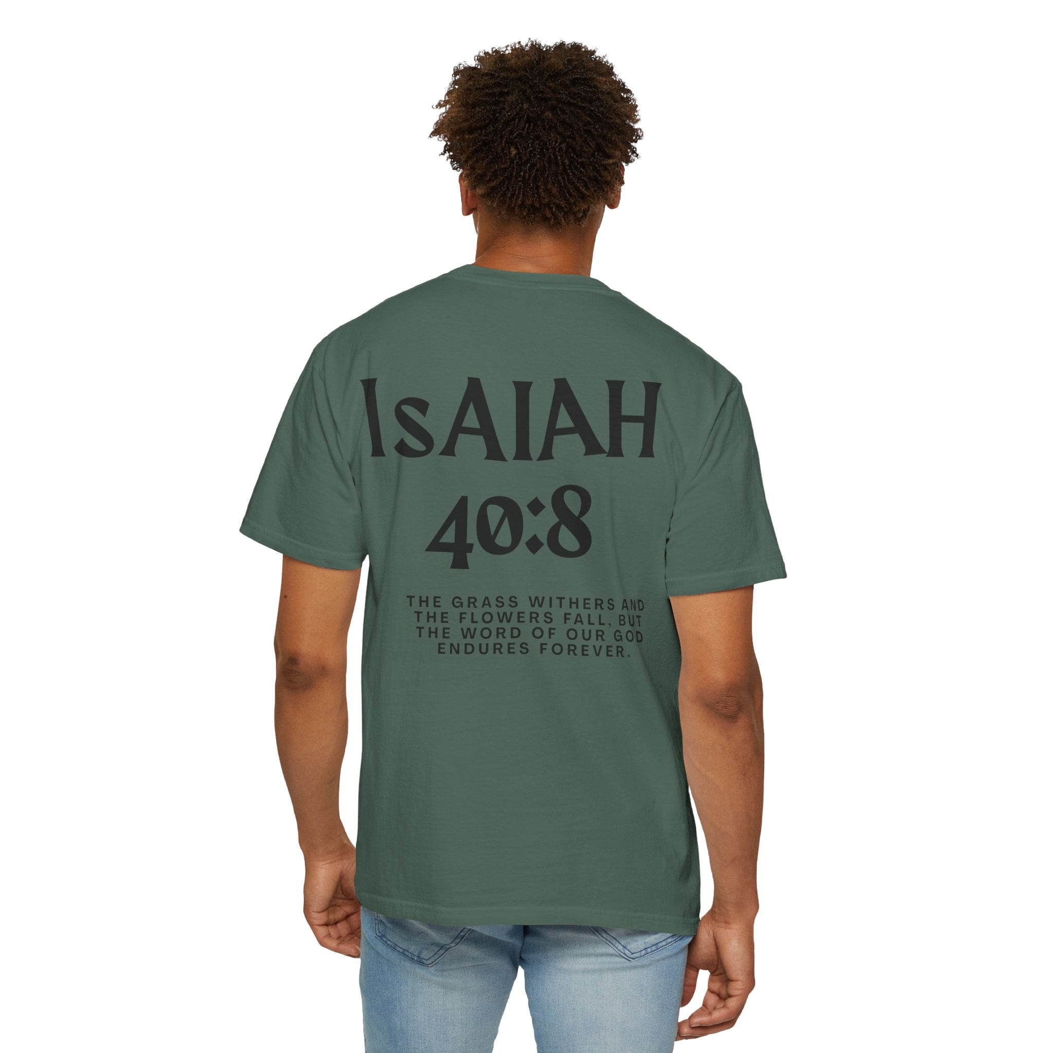 Isaiah 40:8  T-Shirt — Christian Scripture men shirts