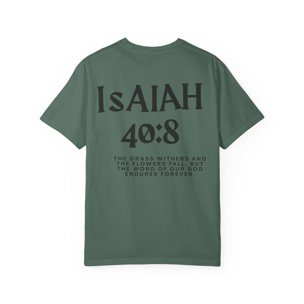 Isaiah 40:8  T-Shirt — Christian Scripture men shirts