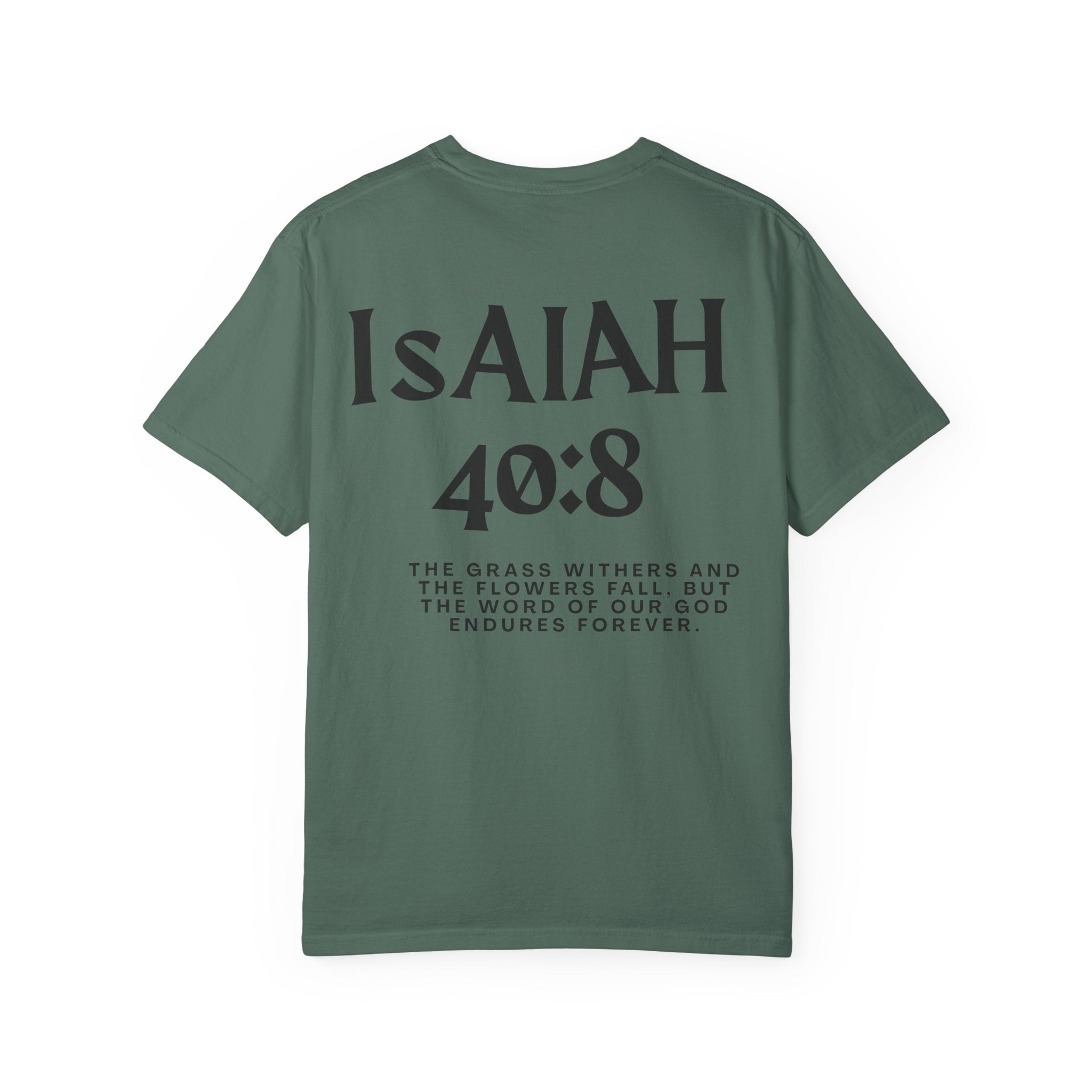Isaiah 40:8  T-Shirt — Christian Scripture men shirts